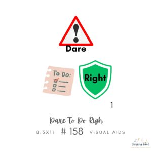 Dare To Do Right #158